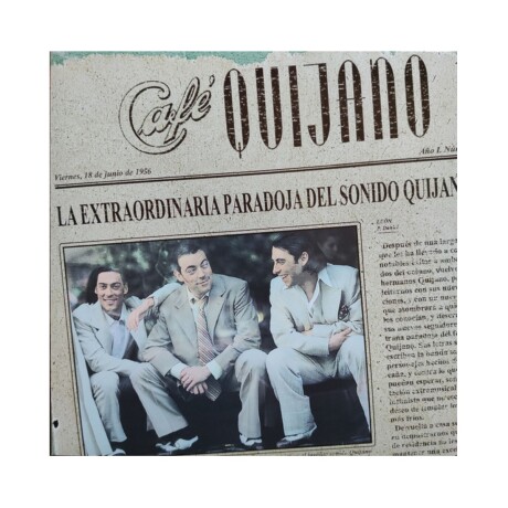Cafe Quijano / La Extraordinaria Paradoja Del Sonido De Quijano - Vinilo Eeuu Cafe Quijano / La Extraordinaria Paradoja Del Sonido De Quijano - Vinilo Eeuu