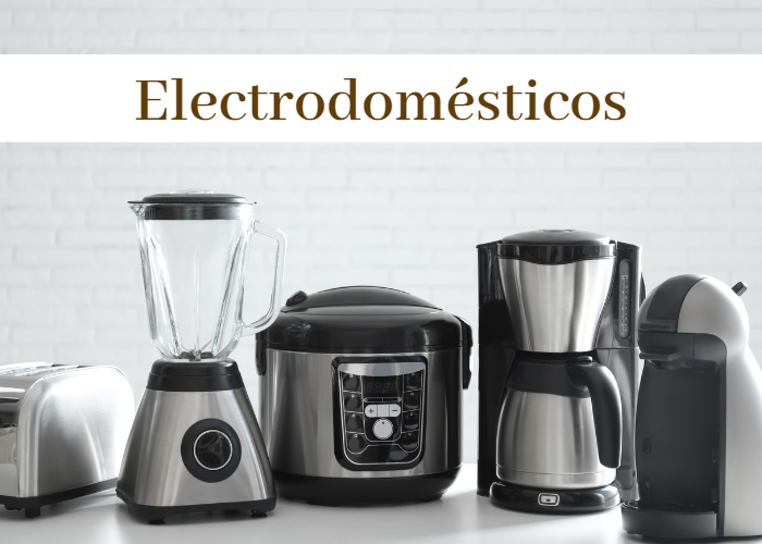 ELECTRODOMESTICOS