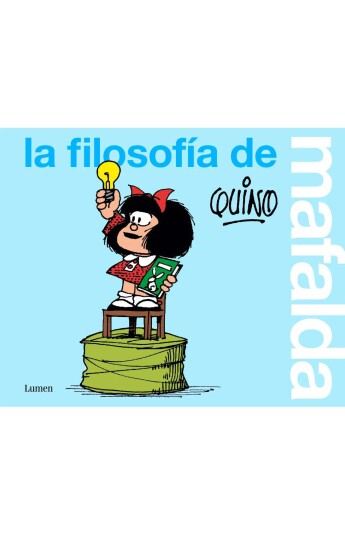 La filosofía de Mafalda La filosofía de Mafalda