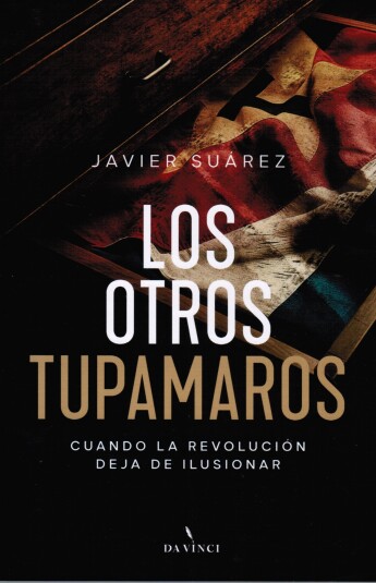Los otros tupamaros Los otros tupamaros