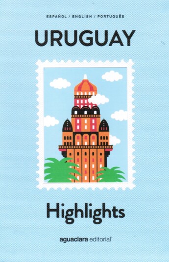 Uruguay Highlights Uruguay Highlights