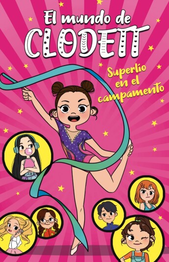 Superlío en el campamento. El mundo de Clodett 2 Superlío en el campamento. El mundo de Clodett 2