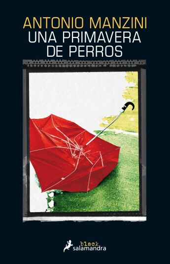 Una primavera de perros. Rocco Schiavone 03 Una primavera de perros. Rocco Schiavone 03