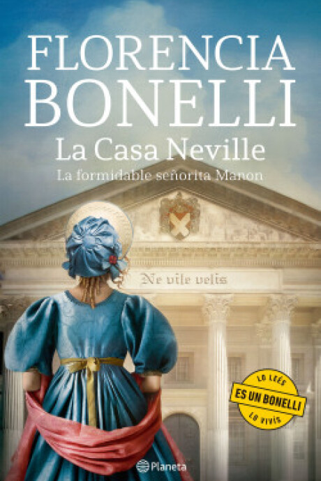 LA CASA NEVILLE . LA FORMIDABLE SEÑORITA MANON LA CASA NEVILLE . LA FORMIDABLE SEÑORITA MANON
