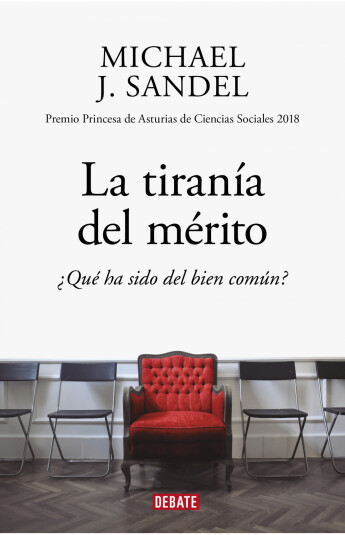 La tiranía del mérito La tiranía del mérito