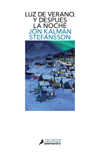 Luz de verano, y después la noche Luz de verano, y después la noche