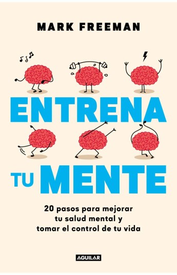 Entrena tu mente Entrena tu mente
