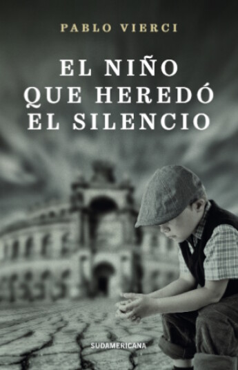 El niño que heredó el silencio El niño que heredó el silencio