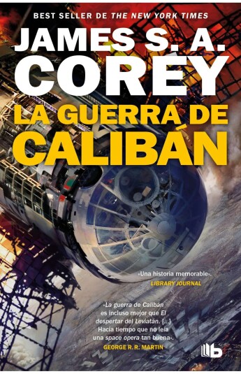 La guerra de Calibán. The Expanse 02 La guerra de Calibán. The Expanse 02