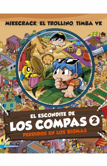 El escondite de Los Compas 2. Perdidos en los biomas El escondite de Los Compas 2. Perdidos en los biomas