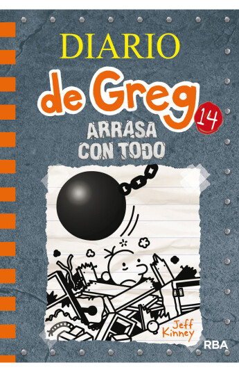 Diario de Greg 14. Arrasa con todo Diario de Greg 14. Arrasa con todo