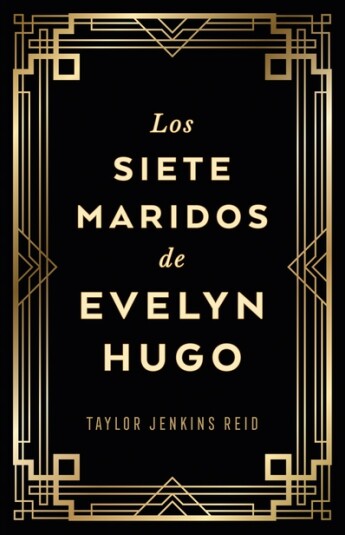 Los siete maridos de Evelyn Hugo. Edición coleccionista Los siete maridos de Evelyn Hugo. Edición coleccionista