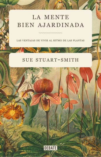 La mente bien ajardinada La mente bien ajardinada