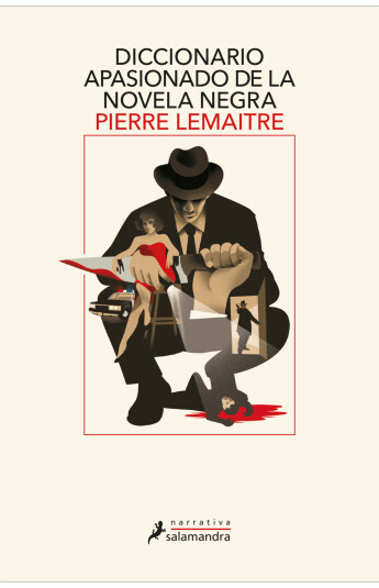 Diccionario apasionado de la novela negra Diccionario apasionado de la novela negra