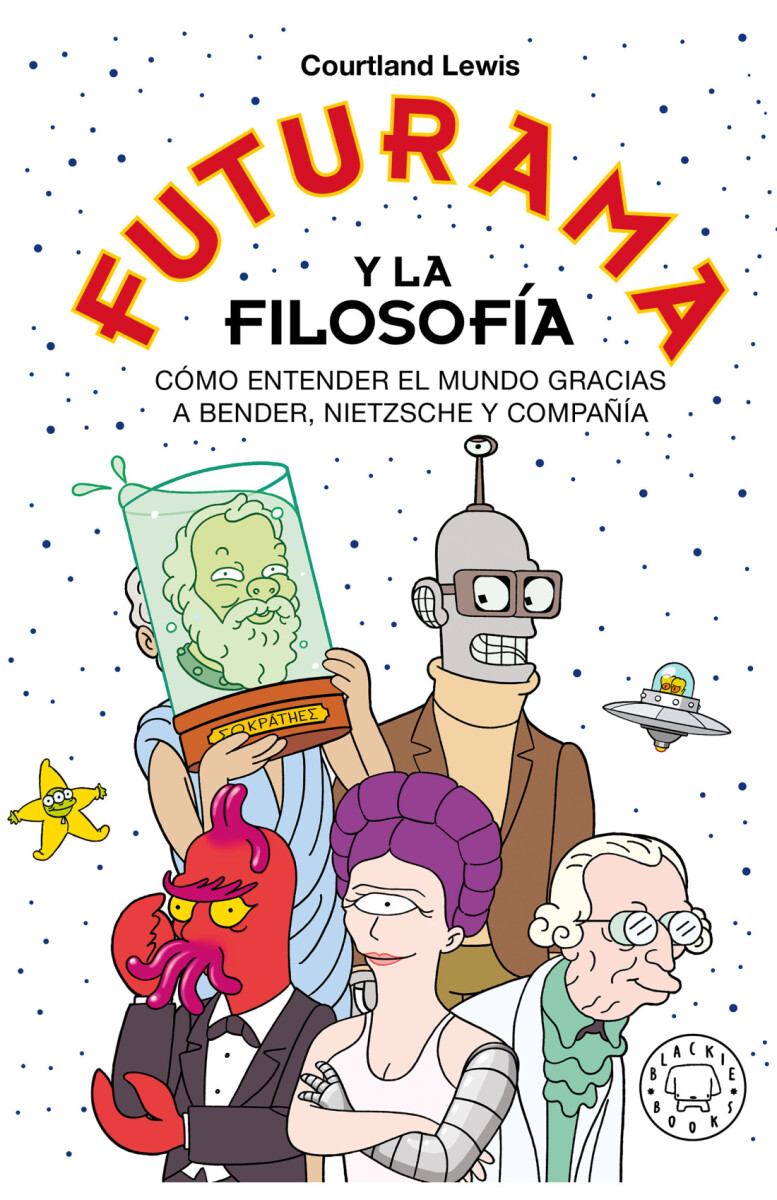 Futurama y la filosofía 