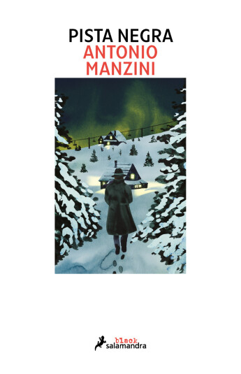 Pista negra. Rocco Schiavone 01 Pista negra. Rocco Schiavone 01