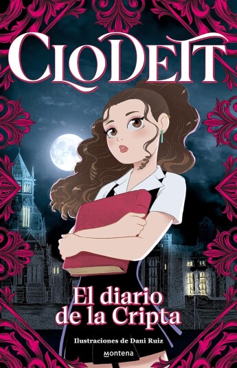 Clodett: El diario de la Cripta Clodett: El diario de la Cripta